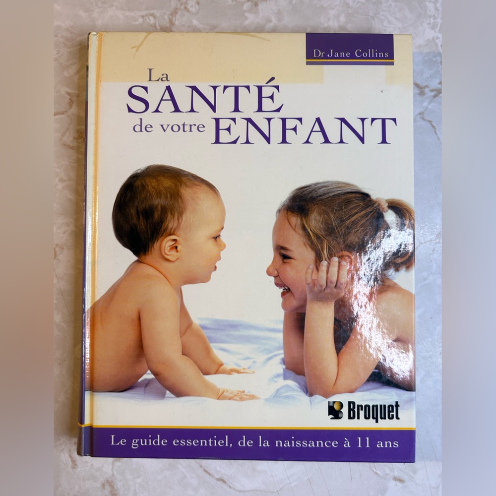 La santé de votre enfant (French) - dr Jane collins (hardcover)